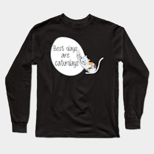 Cat - Best days are caturdays Long Sleeve T-Shirt